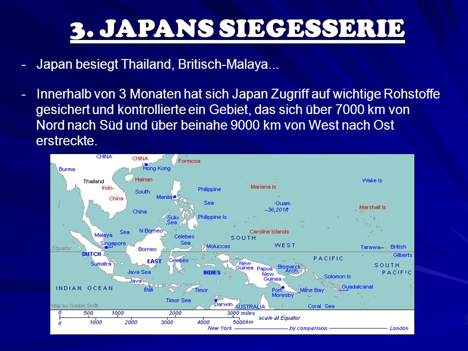 3. JAPANS SIEGESSERIE - Japan besiegt Thailand, Britisch-Malaya...