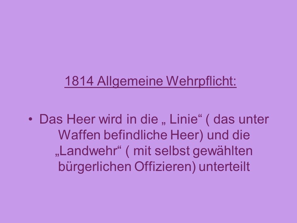 1814 Allgemeine Wehrpflicht: