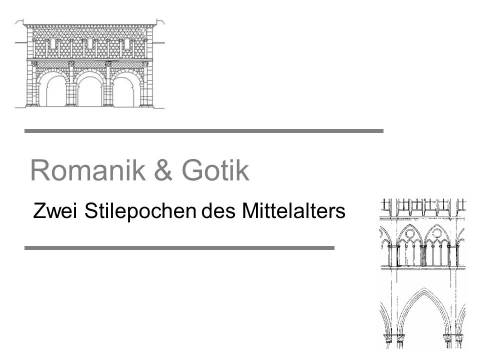 Zwei Stilepochen des Mittelalters