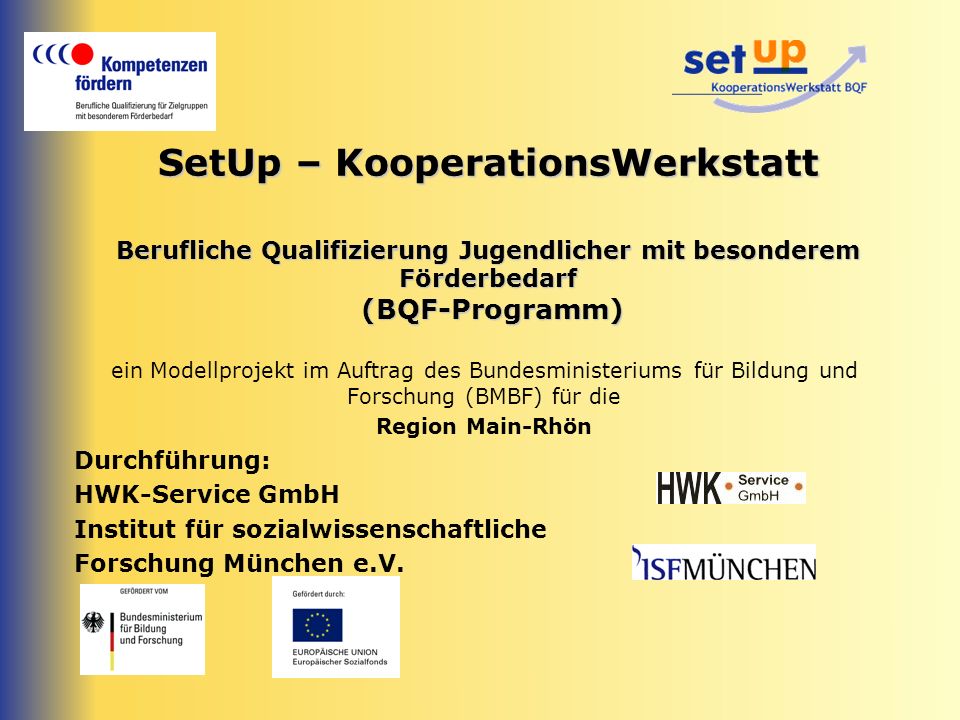 SetUp – KooperationsWerkstatt Berufliche Qualifizierung Jugendlicher mit besonderem Förderbedarf (BQF-Programm)