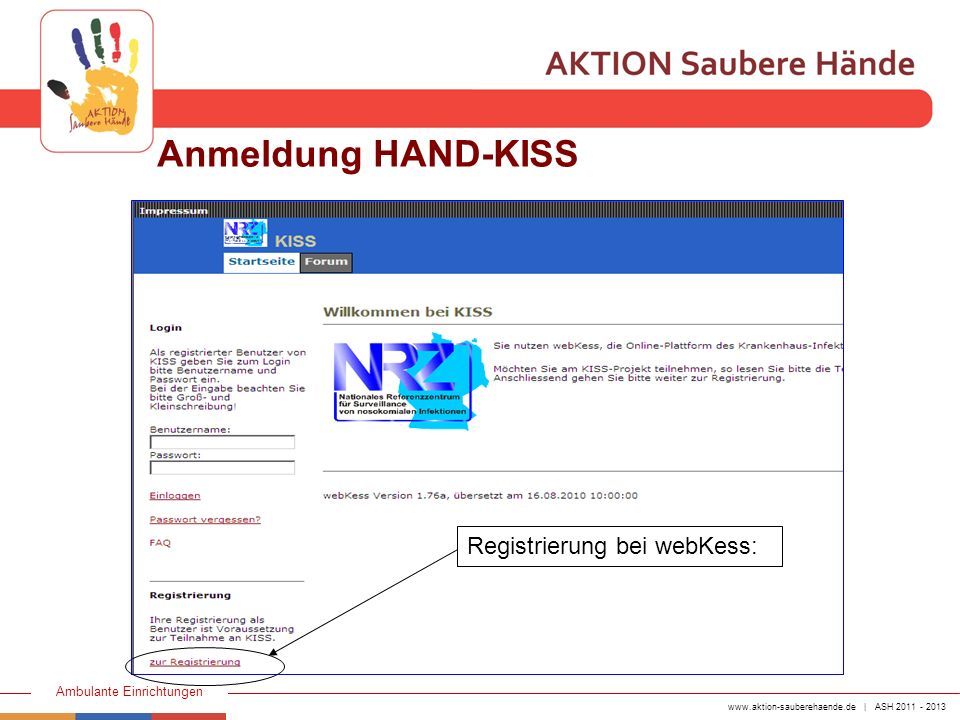 Anmeldung HAND-KISS Registrierung bei webKess: