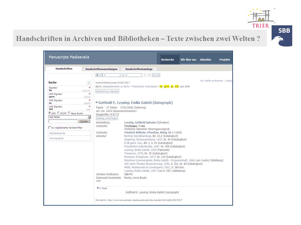 Handschriften in Archiven und Bibliotheken – Texte zwischen zwei Welten