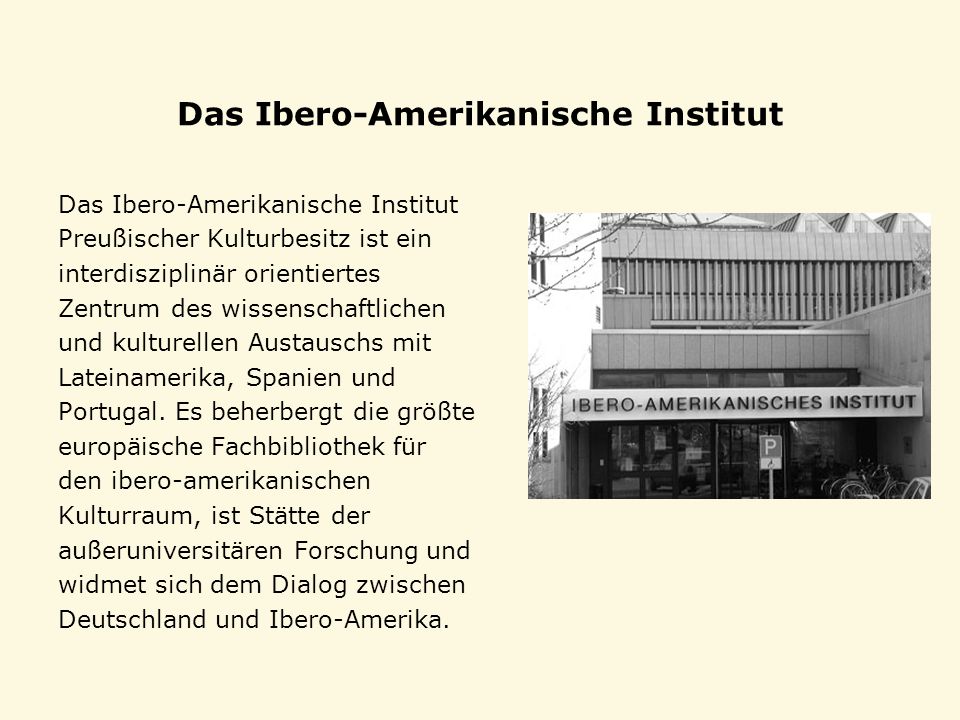 Das Ibero-Amerikanische Institut