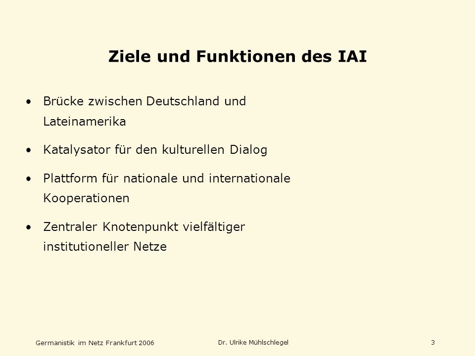 Ziele und Funktionen des IAI