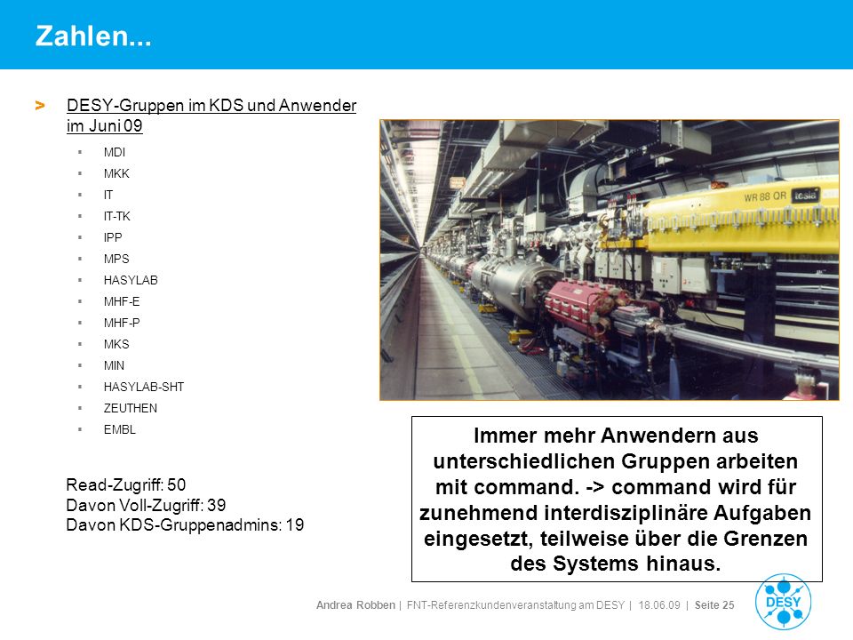 Zahlen... DESY-Gruppen im KDS und Anwender im Juni 09. MDI. MKK. IT. IT-TK. IPP. MPS. HASYLAB.