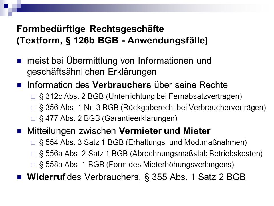 Formbedürftige Rechtsgeschäfte (Textform, § 126b BGB - Anwendungsfälle)