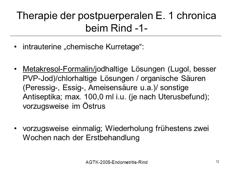 Therapie der postpuerperalen E. 1 chronica beim Rind -1-