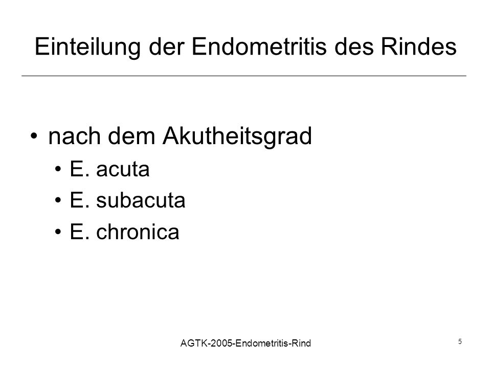 Einteilung der Endometritis des Rindes