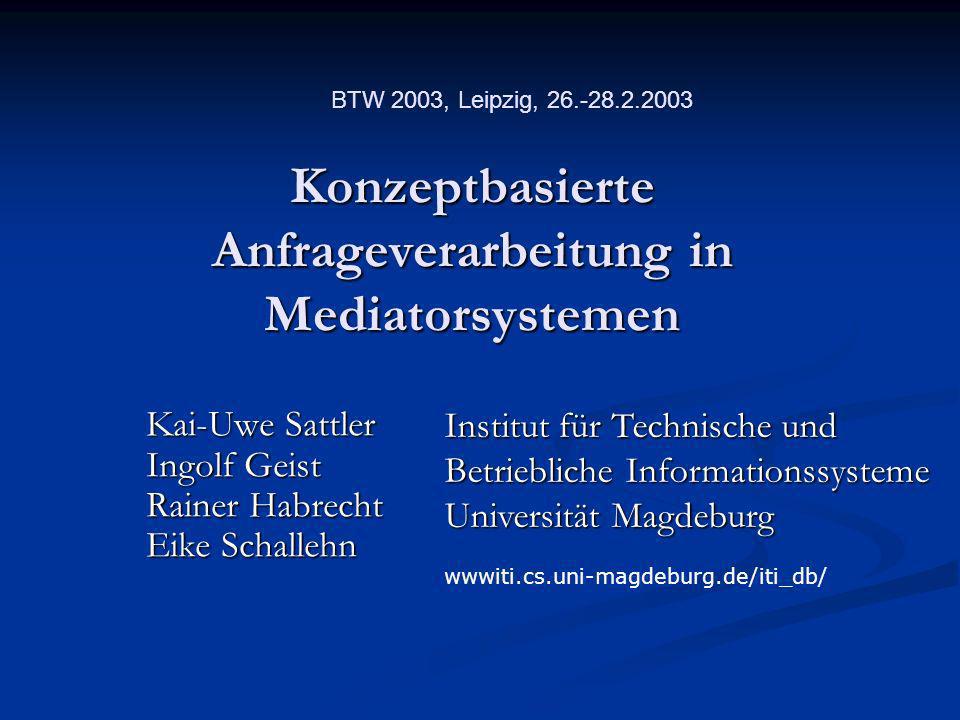 Konzeptbasierte Anfrageverarbeitung in Mediatorsystemen