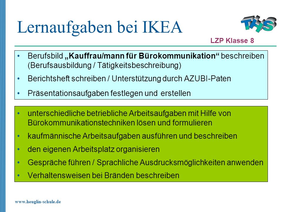 Lernaufgaben bei IKEA LZP Klasse 8. Berufsbild „Kauffrau/mann für Bürokommunikation beschreiben (Berufsausbildung / Tätigkeitsbeschreibung)
