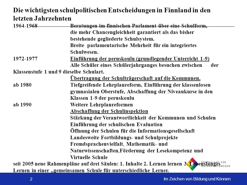 Die wichtigsten schulpolitischen Entscheidungen in Finnland in den letzten Jahrzehnten