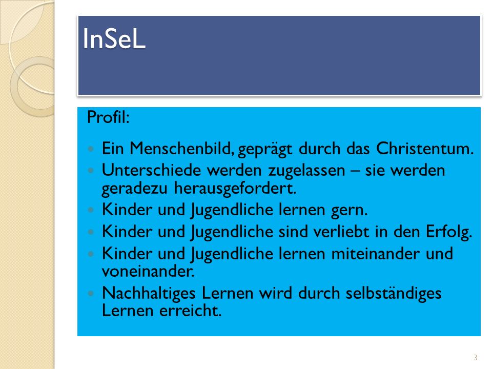 InSeL Profil: Ein Menschenbild, geprägt durch das Christentum.