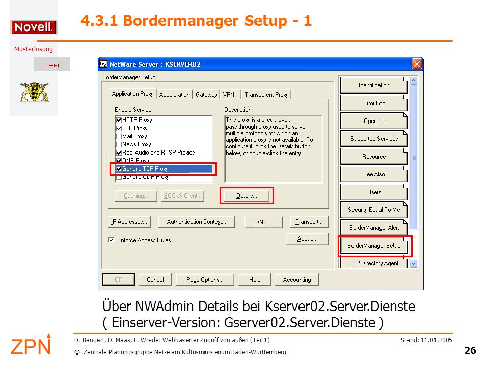 4.3.1 Bordermanager Setup - 1 Über NWAdmin Details bei Kserver02.Server.Dienste ( Einserver-Version: Gserver02.Server.Dienste )