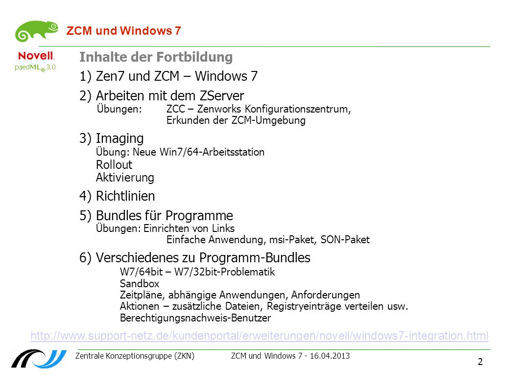 Inhalte der Fortbildung Zen7 und ZCM – Windows 7