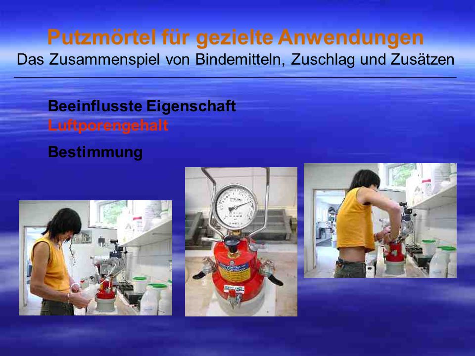 Putzmörtel für gezielte Anwendungen Das Zusammenspiel von Bindemitteln, Zuschlag und Zusätzen _____________________________________________________________________________________________________