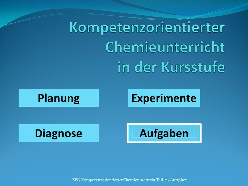 Kompetenzorientierter Chemieunterricht in der Kursstufe