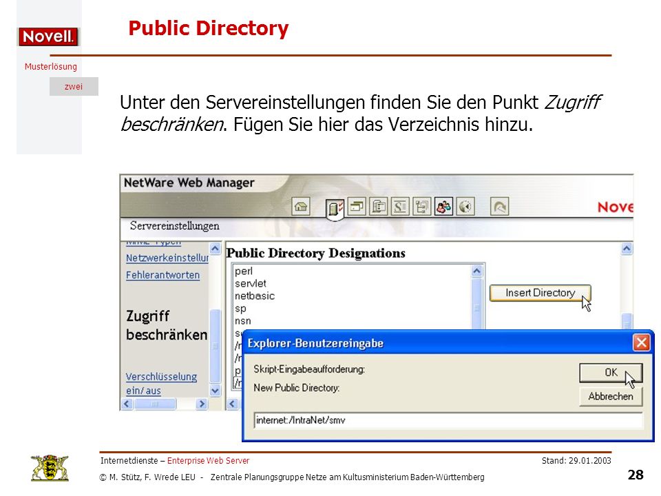 Public Directory Unter den Servereinstellungen finden Sie den Punkt Zugriff beschränken. Fügen Sie hier das Verzeichnis hinzu.