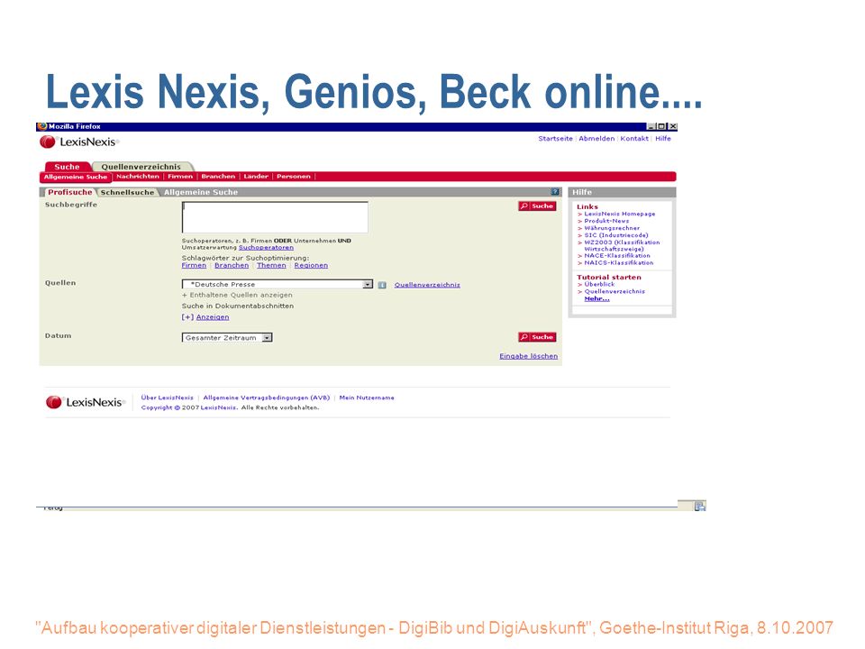 Lexis Nexis, Genios, Beck online....