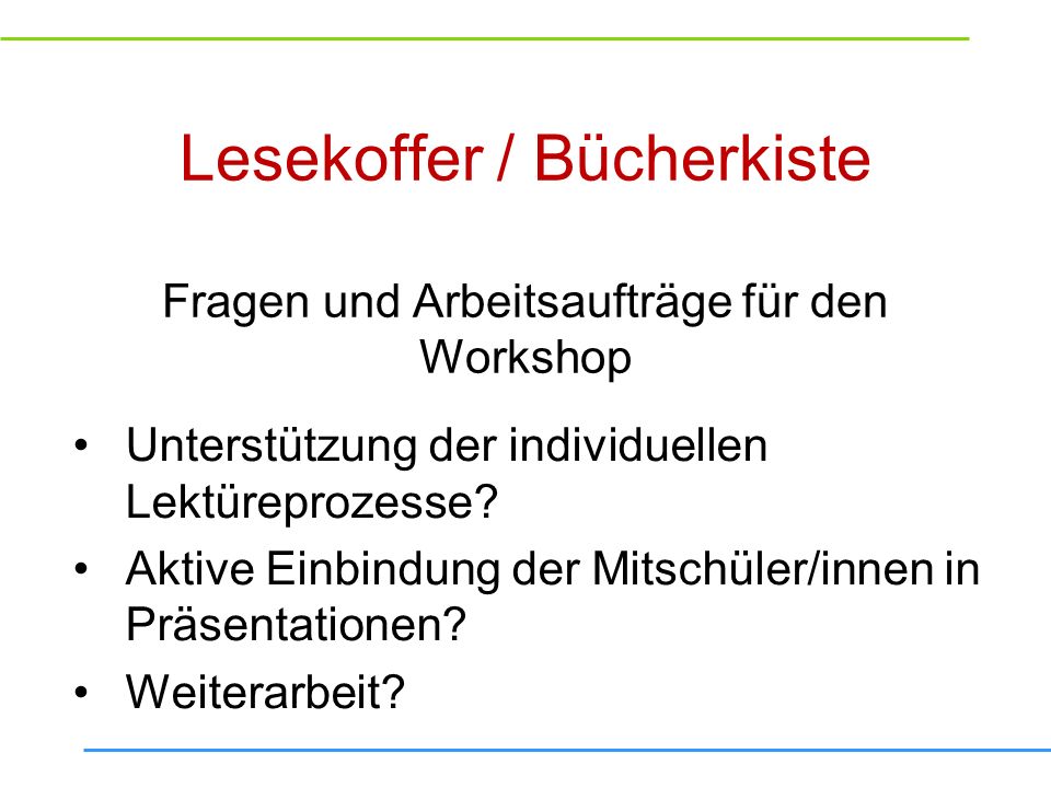 Lesekoffer / Bücherkiste Fragen und Arbeitsaufträge für den Workshop