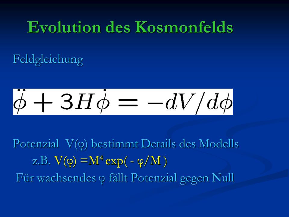 Evolution des Kosmonfelds