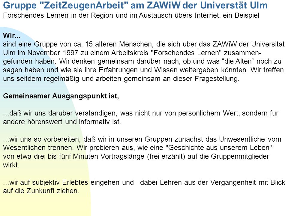 Gruppe ZeitZeugenArbeit am ZAWiW der Universtät Ulm