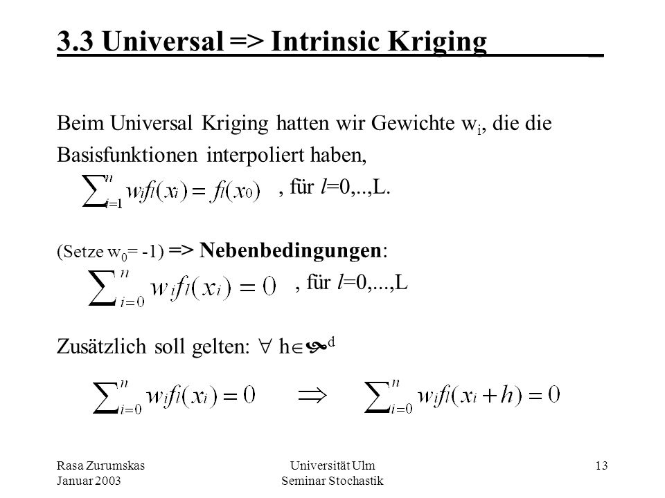 3.3 Universal => Intrinsic Kriging _