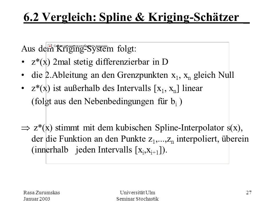 6.2 Vergleich: Spline & Kriging-Schätzer _