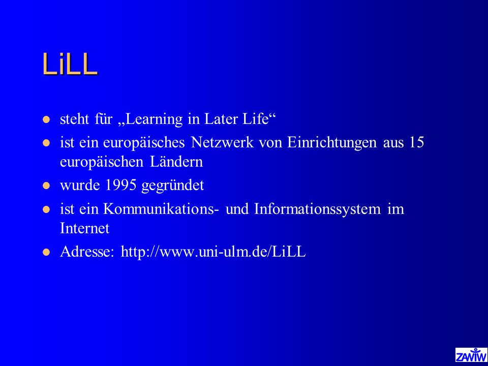 LiLL steht für „Learning in Later Life