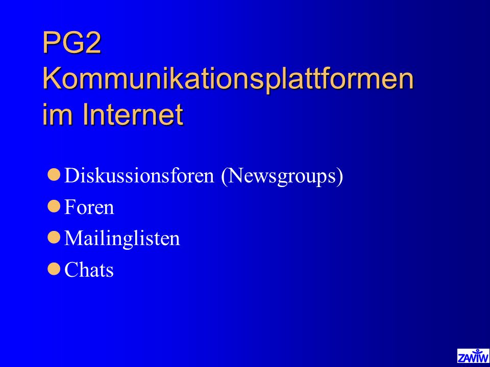 PG2 Kommunikationsplattformen im Internet