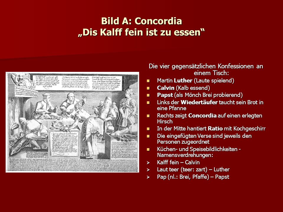Bild A: Concordia „Dis Kalff fein ist zu essen