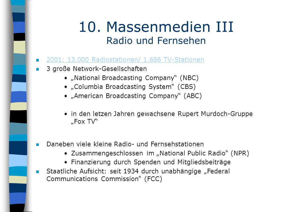 10. Massenmedien III Radio und Fernsehen