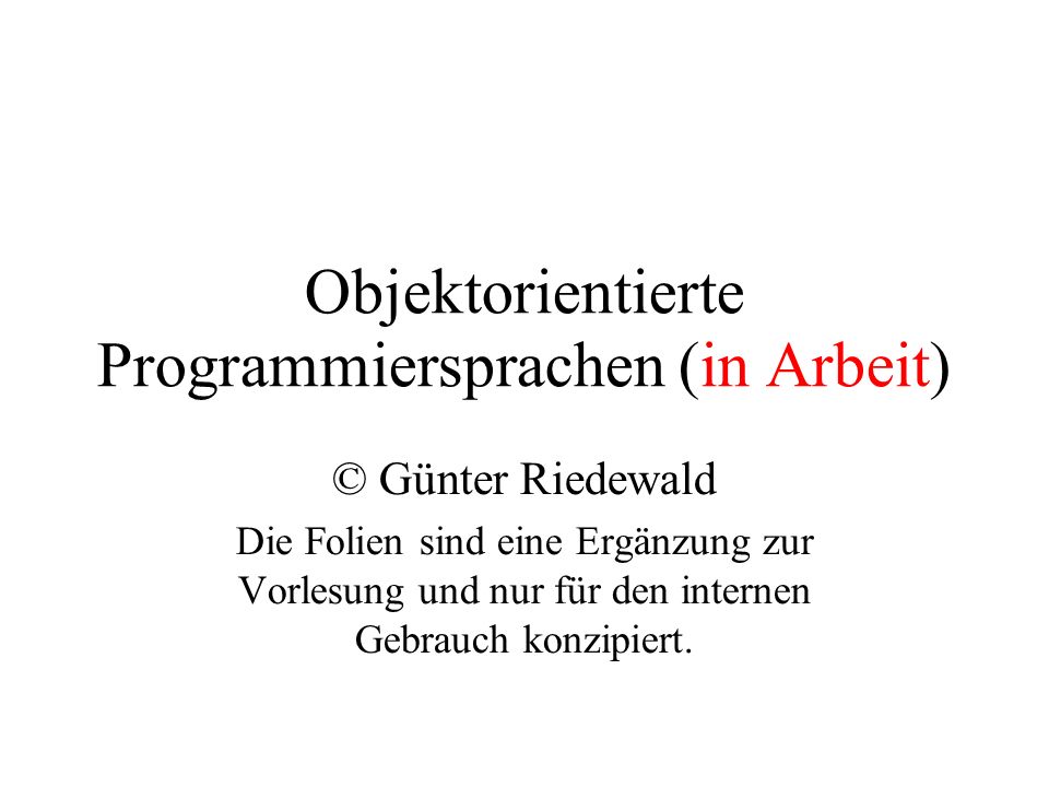 Objektorientierte Programmiersprachen (in Arbeit)