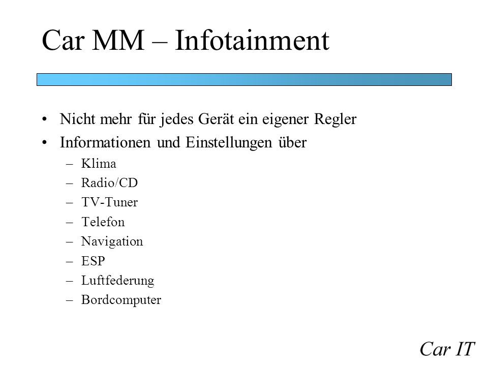Car MM – Infotainment Nicht mehr für jedes Gerät ein eigener Regler
