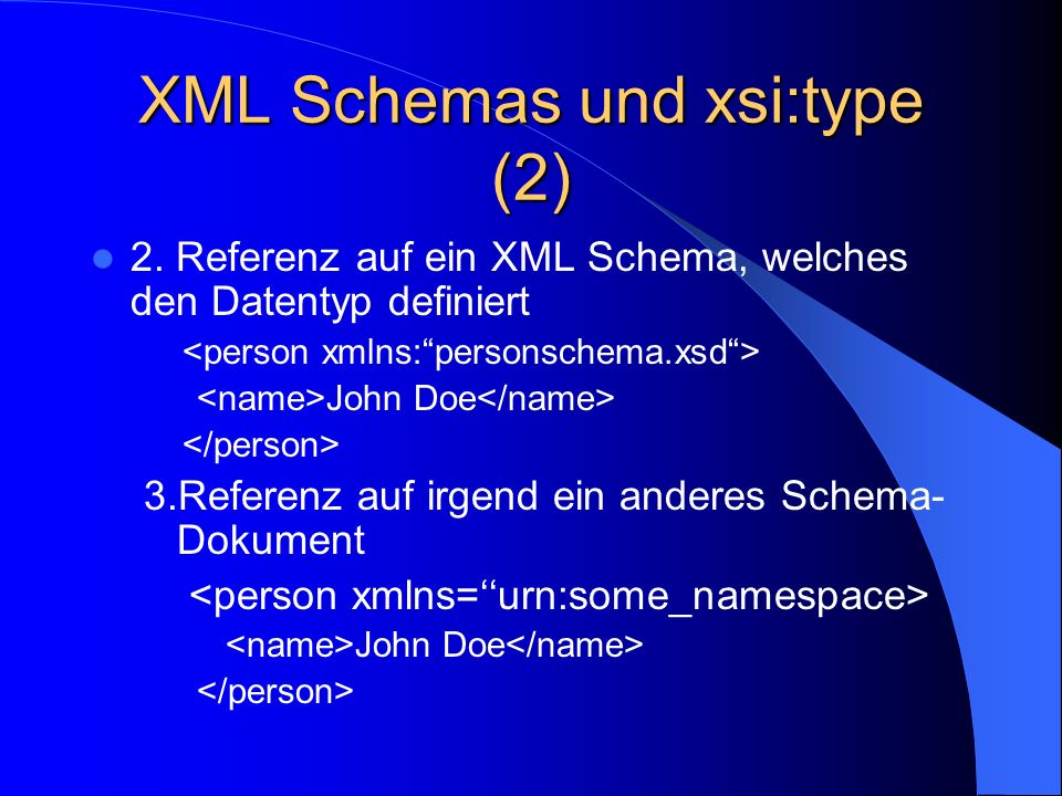 XML Schemas und xsi:type (2)