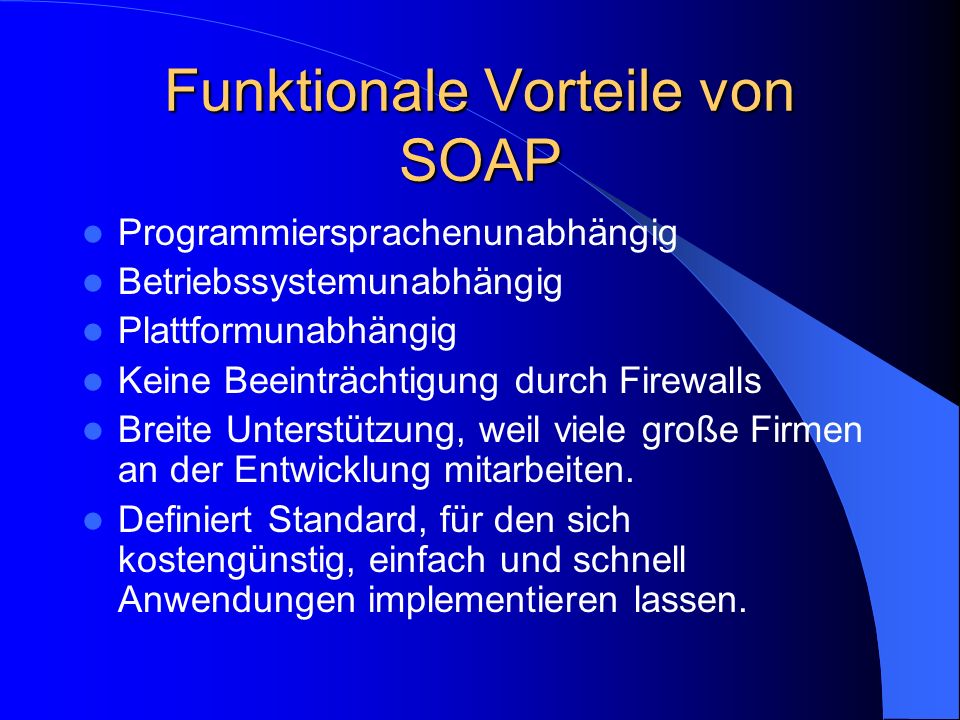 Funktionale Vorteile von SOAP