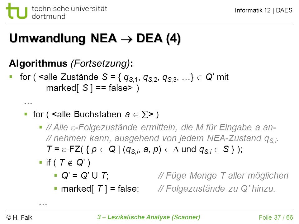 Umwandlung NEA  DEA (4) Algorithmus (Fortsetzung):
