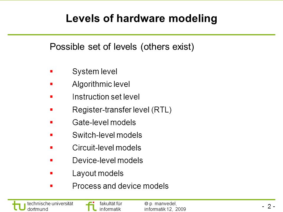 Levels of hardware modeling