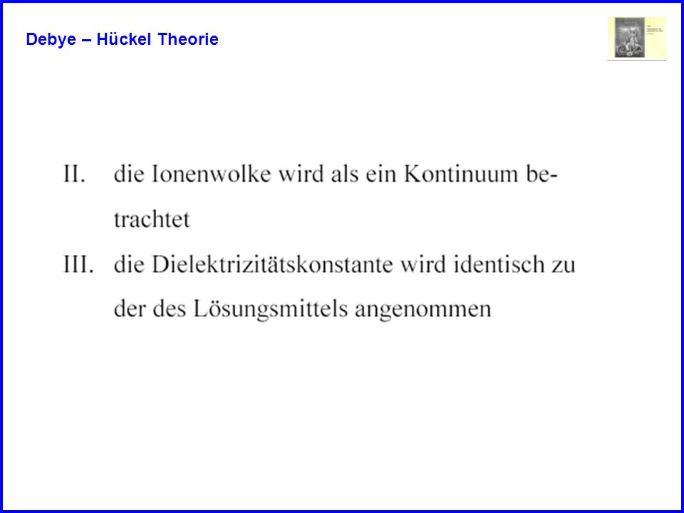 Debye – Hückel Theorie
