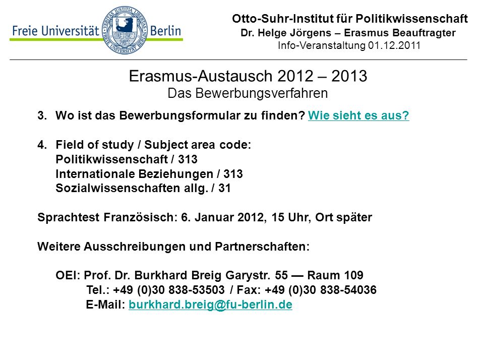 Erasmus-Austausch 2012 – 2013 Das Bewerbungsverfahren