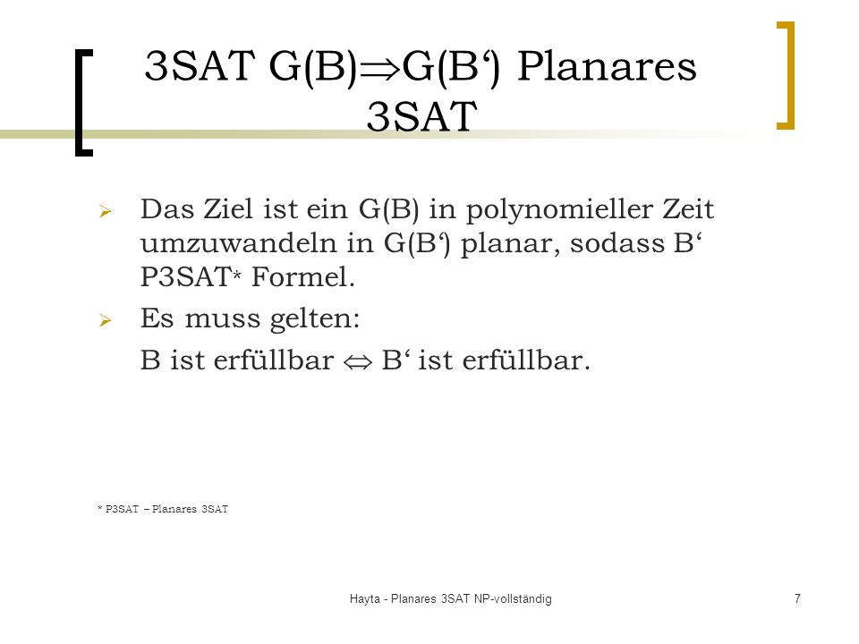 3SAT G(B)G(B‘) Planares 3SAT