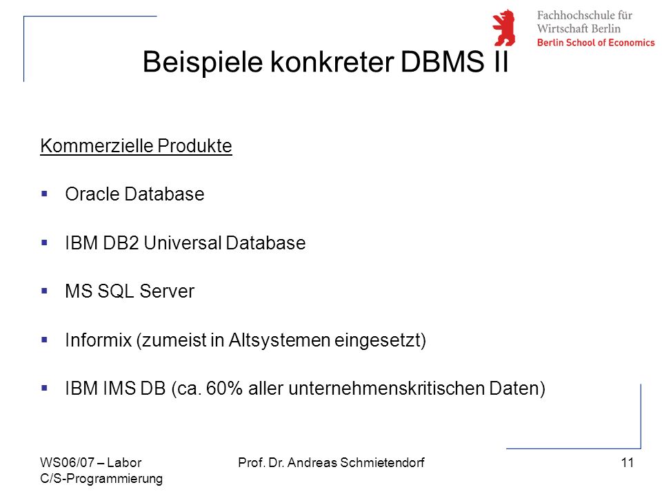 Beispiele konkreter DBMS II