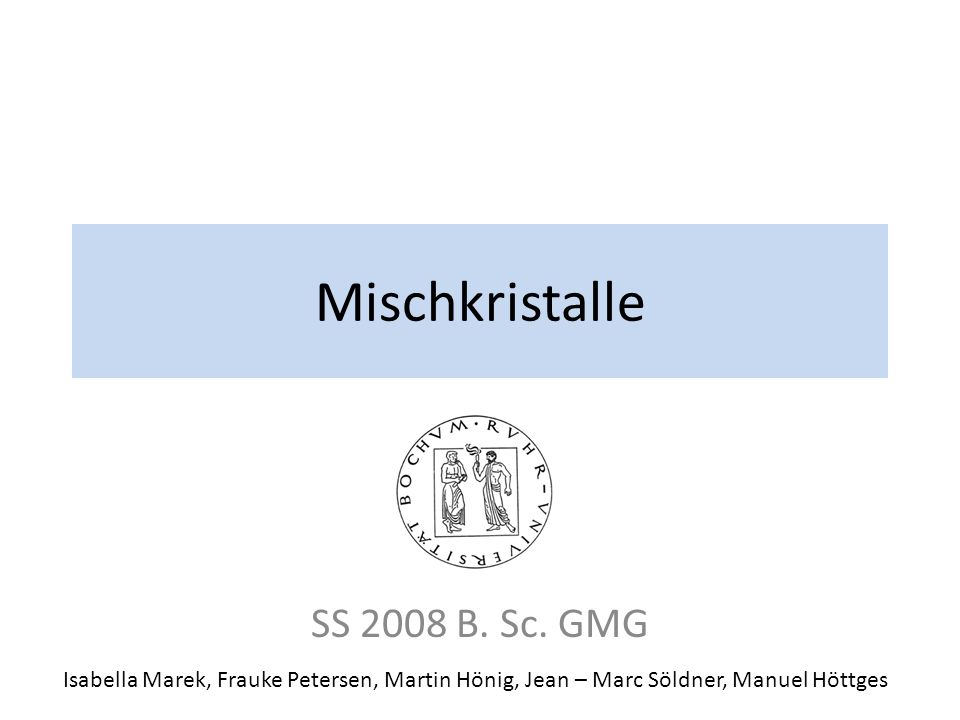 Mischkristalle SS 2008 B. Sc. GMG