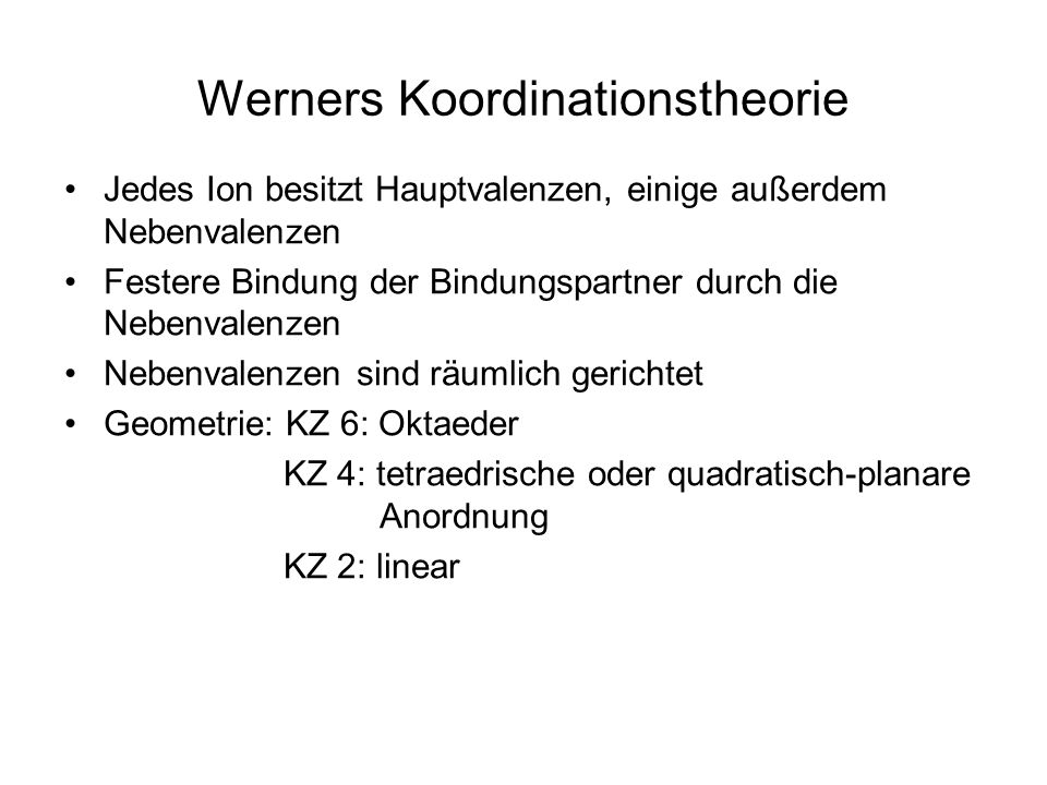 Werners Koordinationstheorie