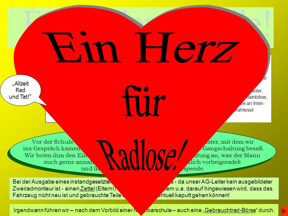 Fahrräder für alle! Ein Herz für Radlose! Eine kleine Episode: