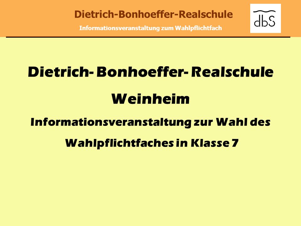 Dietrich- Bonhoeffer- Realschule Weinheim