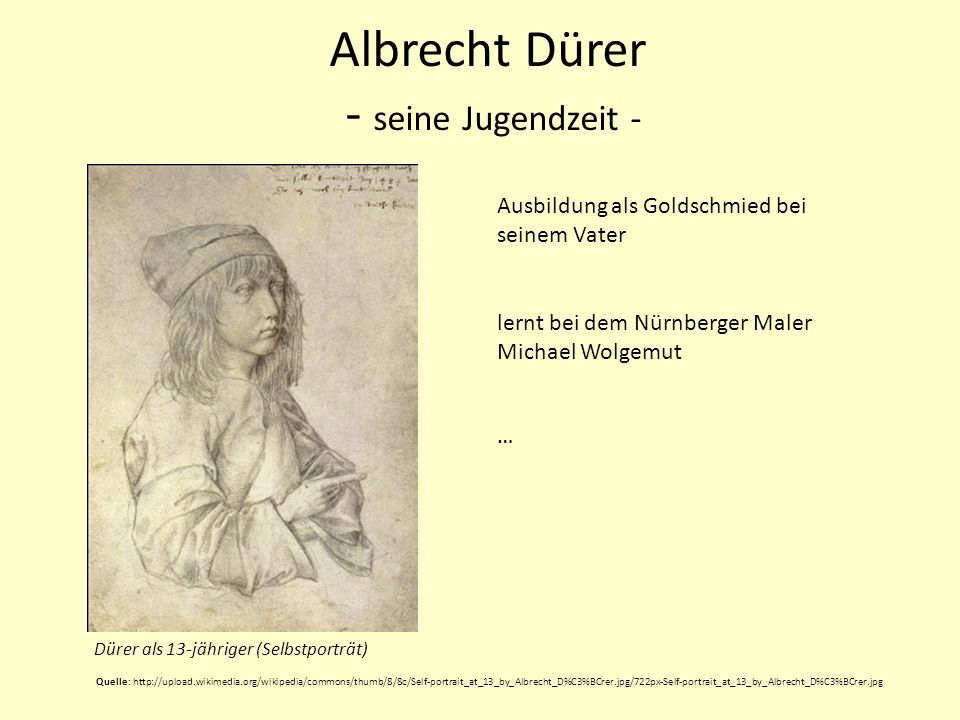 Albrecht Dürer - seine Jugendzeit -