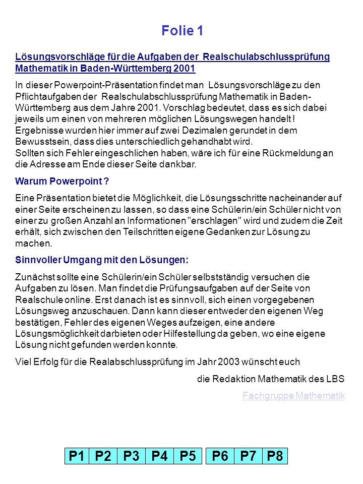 Folie 1 Lösungsvorschläge für die Aufgaben der Realschulabschlussprüfung Mathematik in Baden-Württemberg