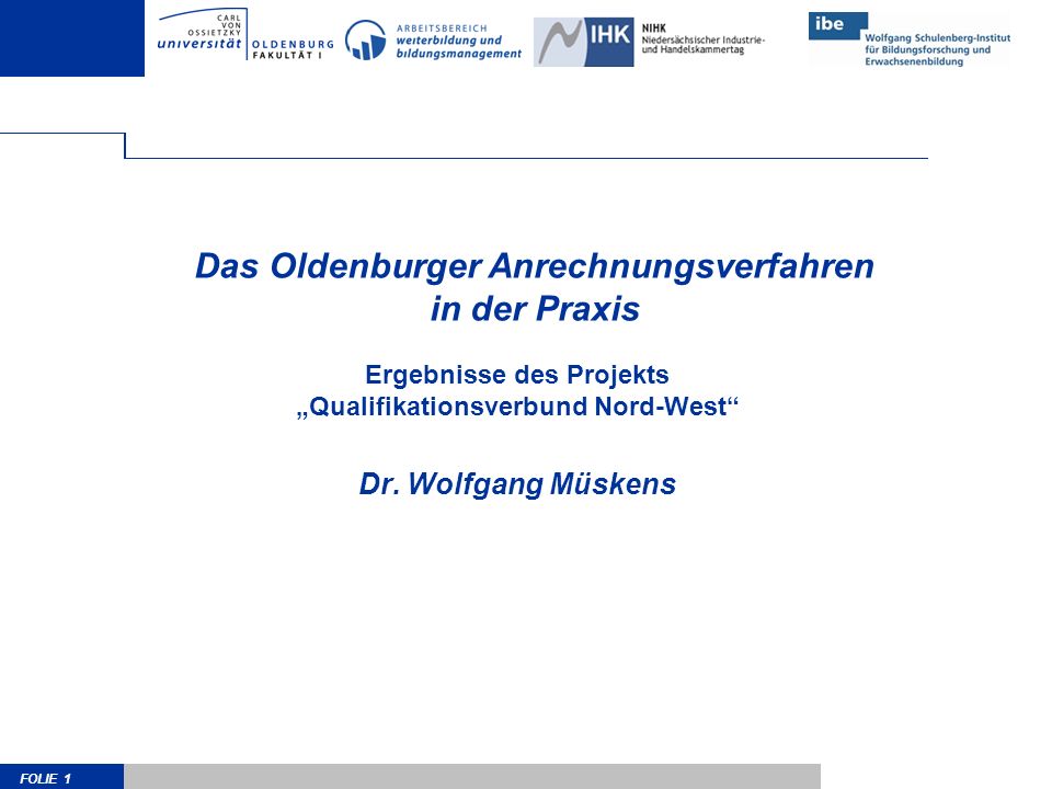 Das Oldenburger Anrechnungsverfahren in der Praxis