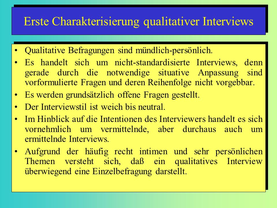 Erste Charakterisierung qualitativer Interviews