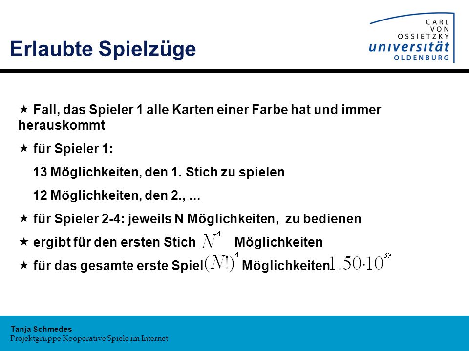 Erlaubte Spielzüge Fall, das Spieler 1 alle Karten einer Farbe hat und immer herauskommt. für Spieler 1: